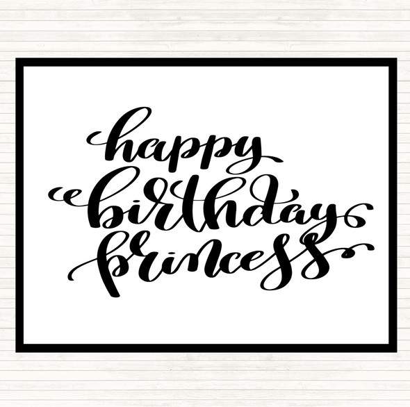 White Black Happy Birthday Princess Quote Placemat