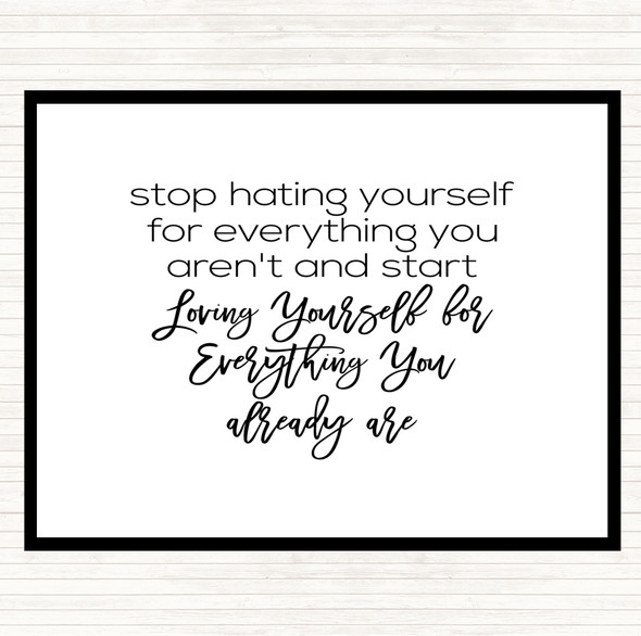 White Black Hating Yourself Quote Placemat