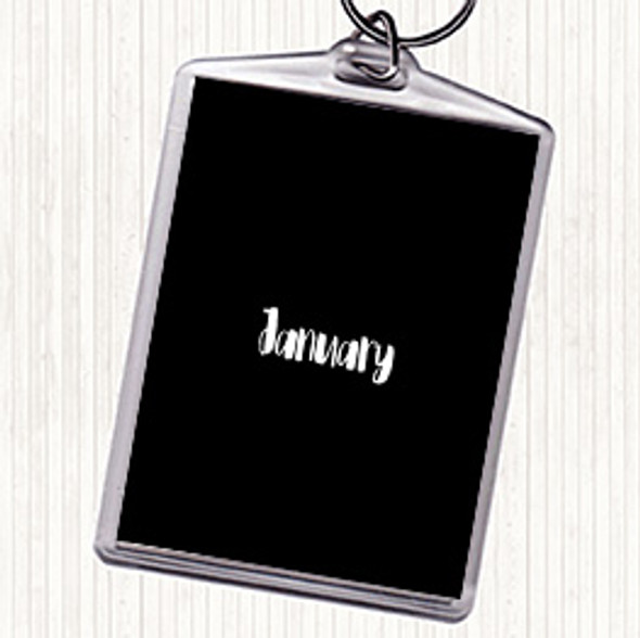 Black White January Quote Keyring