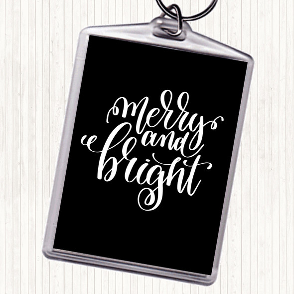 Black White Christmas Merry & Bright Quote Keyring