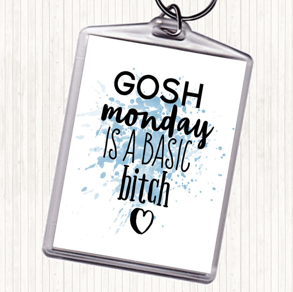 Blue White Monday Is A Basic Bitch Inspirational Quote Keyring