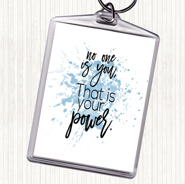 Blue White No One Is You Inspirational Quote Keyring
