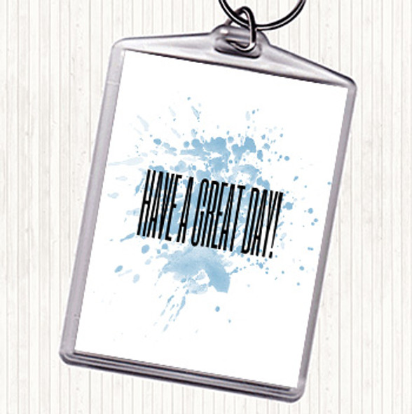 Blue White Great Day Inspirational Quote Keyring