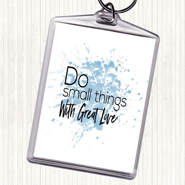 Blue White Great Love Inspirational Quote Keyring