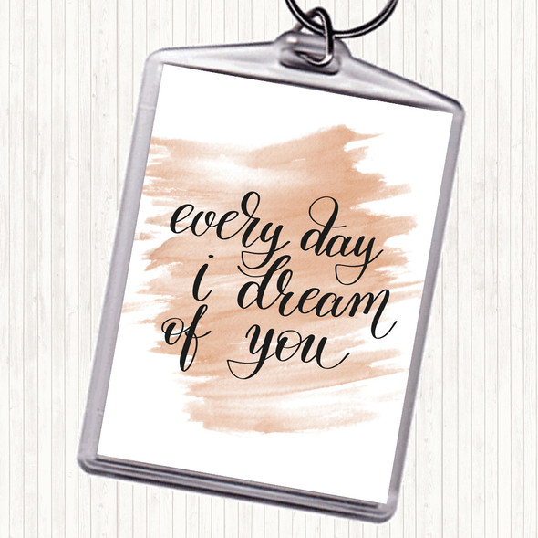 Watercolour I Dream Of You Quote Keyring
