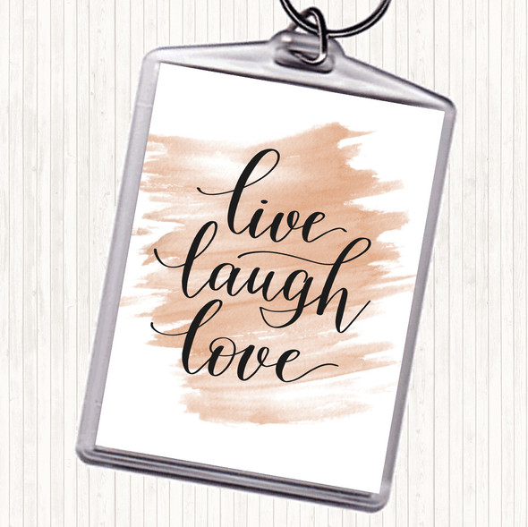 Watercolour Live Laugh Love Quote Keyring