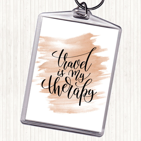 Watercolour Travel Is My Therapy Quote Keyring