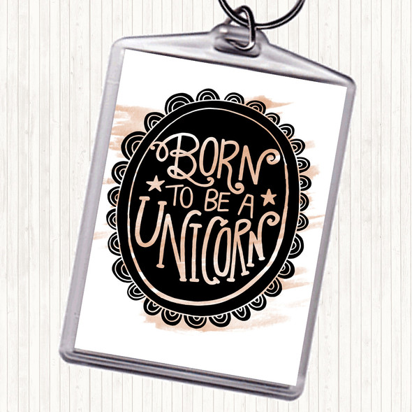 Watercolour Born-To-Be-Unicorn Quote Keyring