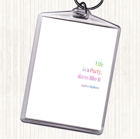 Audrey Hepburn Life Is A Party Rainbow Quote Keyring