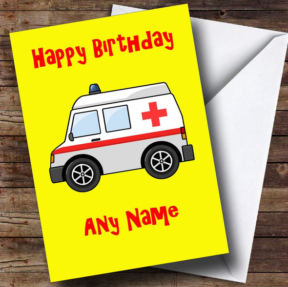 Ambulance Cartoon Customised Birthday Card