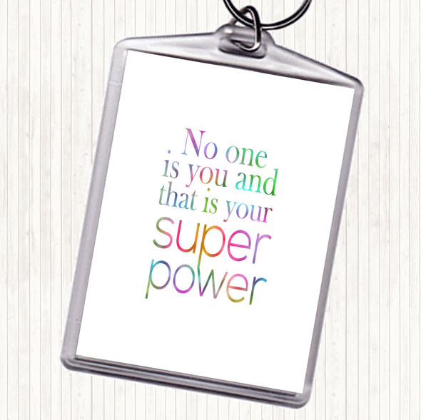 Super Power Rainbow Quote Keyring
