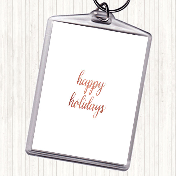 Rose Gold Holidays Quote Keyring
