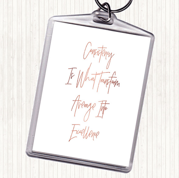 Rose Gold Average Into Excellence Quote Keyring