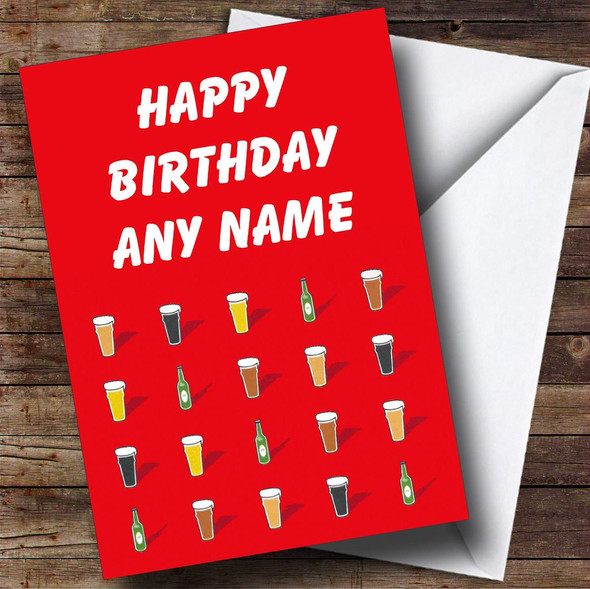 Beer And Lager Customised Birthday Card