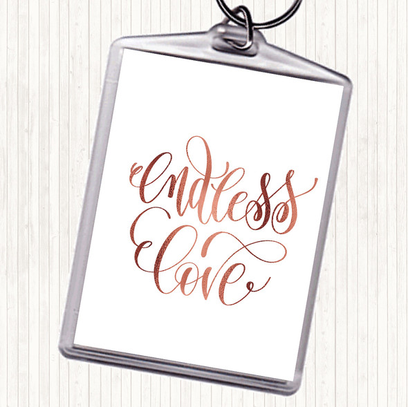Rose Gold Endless Love Quote Keyring