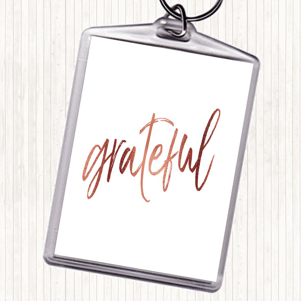 Rose Gold Grateful Quote Keyring
