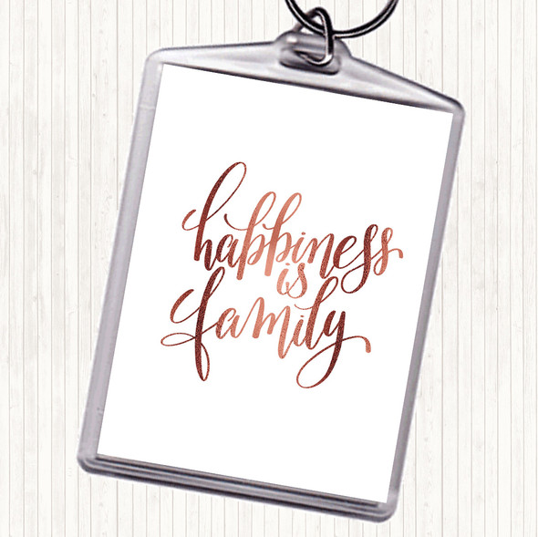 Rose Gold Happiness Is Family Quote Keyring Rose Gold Happiness Is Family Quote Keyring
