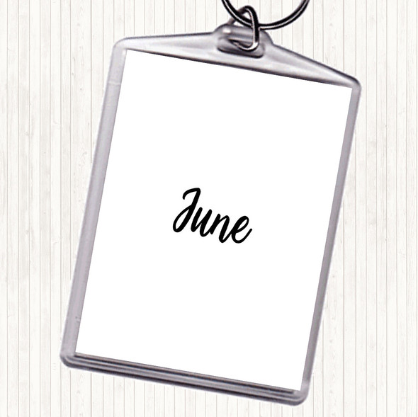 White Black June Quote Keyring