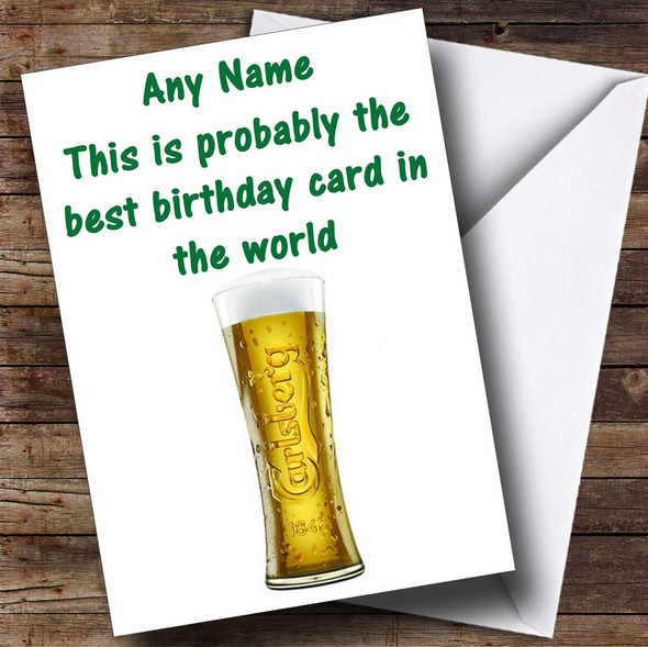 Carlsberg Lager Funny Customised Birthday Card