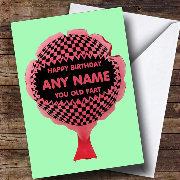 Old Fart Whoopee Cushion Funny Customised Birthday Card