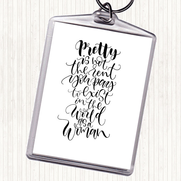 White Black Pretty Woman Quote Keyring