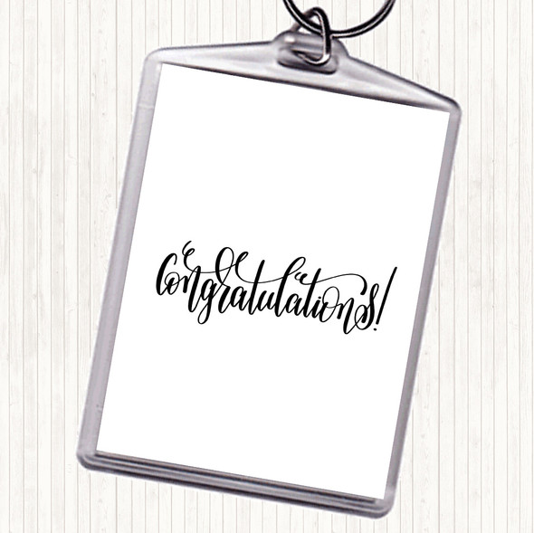 White Black Congratu Quote Keyring