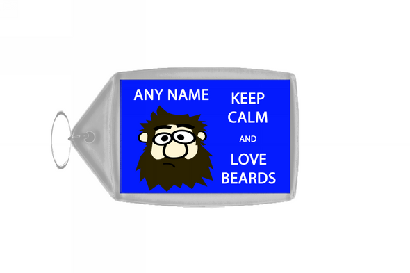 Keep Calm And Love Beards Large Keyring
