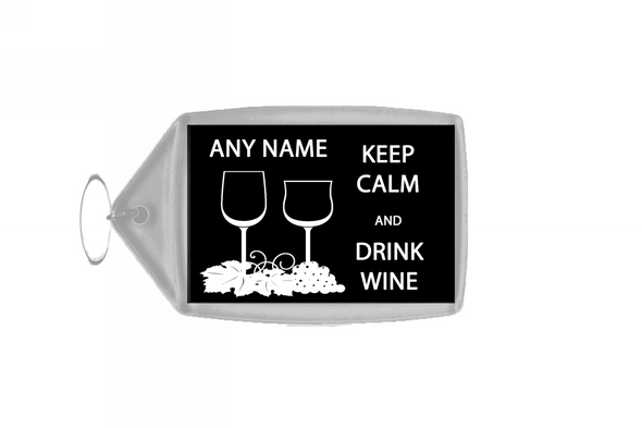Keep Calm And Drink Wine Large Keyring
