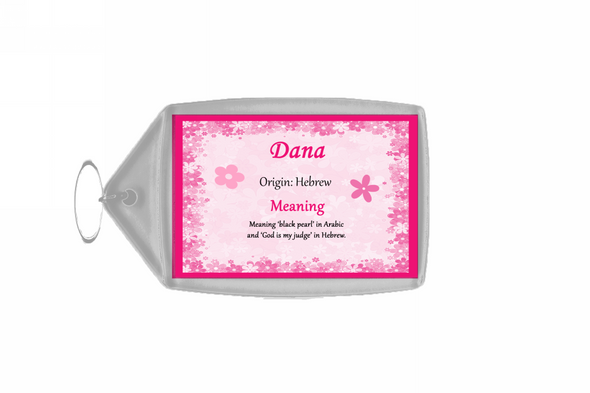 Dana Name Meaning Keyring