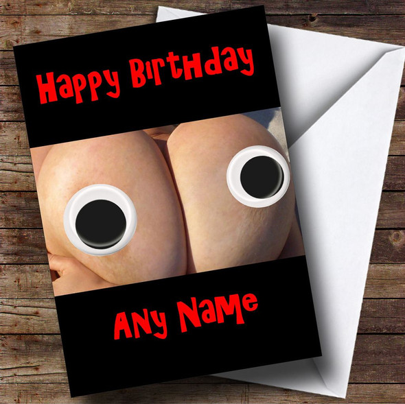 Googly Eyes Breasts Funny Customised Birthday Card
