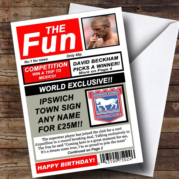 Ipswich Town Football Fan Funny Newspaper Customised Birthday Card