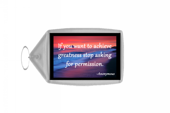 Inspirational & Motivational Quote Large Keyring - Quote 4