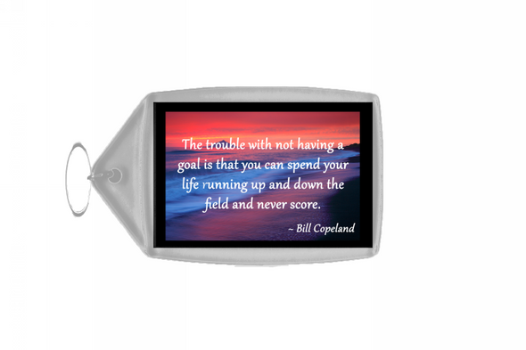 Inspirational & Motivational Quote Large Keyring - Quote 105
