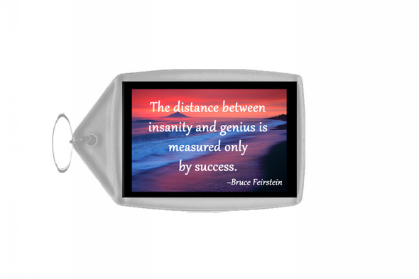 Inspirational & Motivational Quote Large Keyring - Quote 30