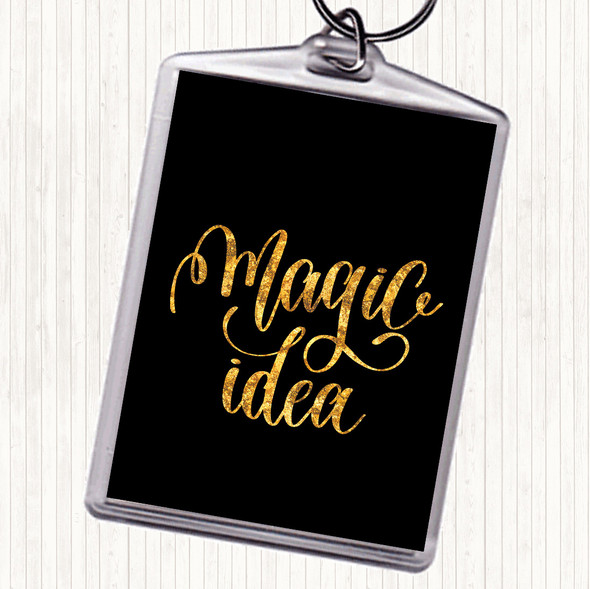 Black Gold Magic Idea Quote Keyring