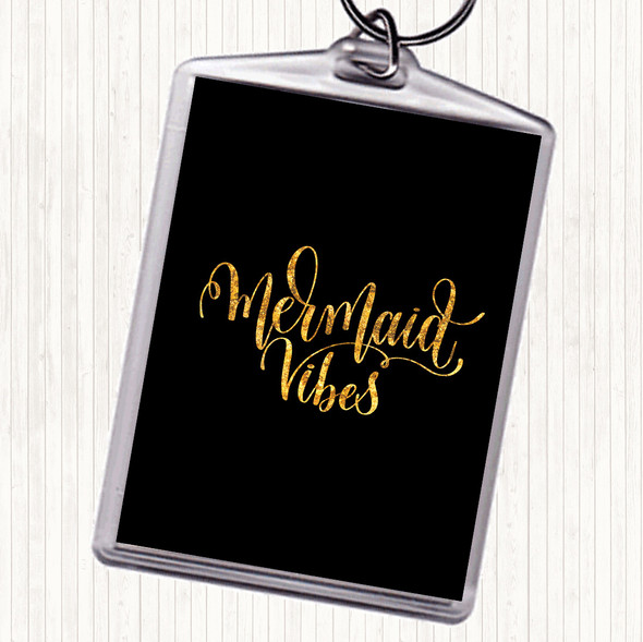 Black Gold Mermaid Vibes Quote Keyring