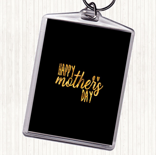 Black Gold Mothers Quote Keyring