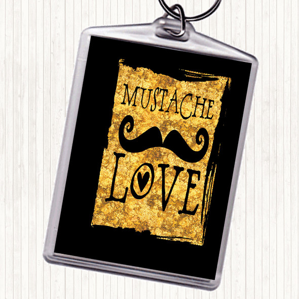 Black Gold Mustache Love Quote Keyring