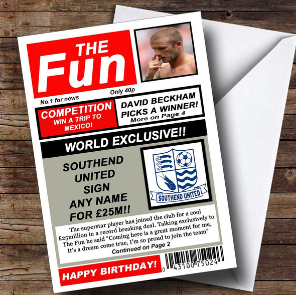 Southend United Football Fan Funny Newspaper Customised Birthday Card