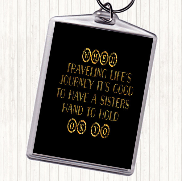 Black Gold A Sisters Hand Quote Keyring