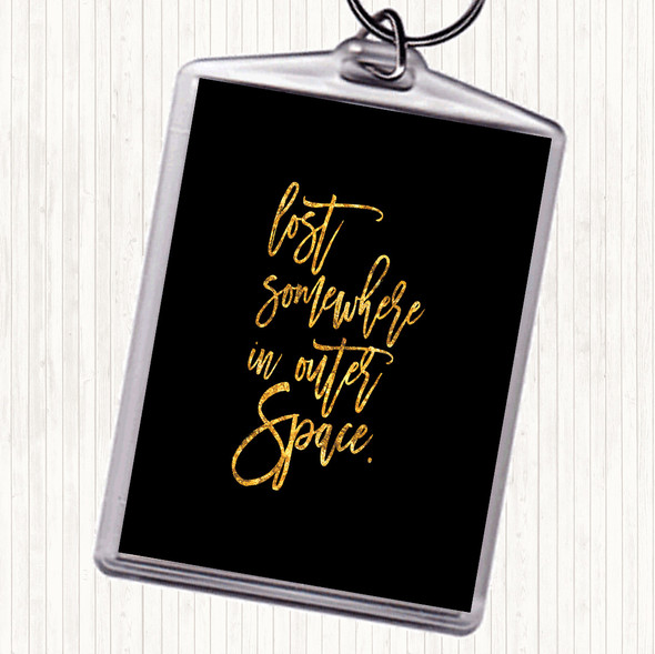 Black Gold Outer Space Quote Keyring