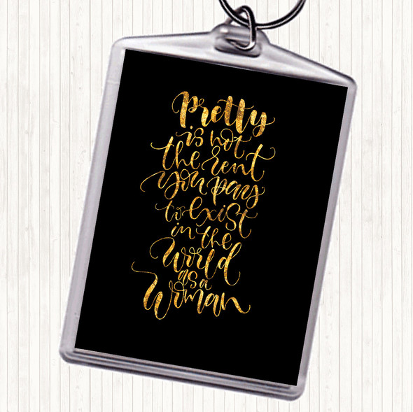 Black Gold Pretty Woman Quote Keyring
