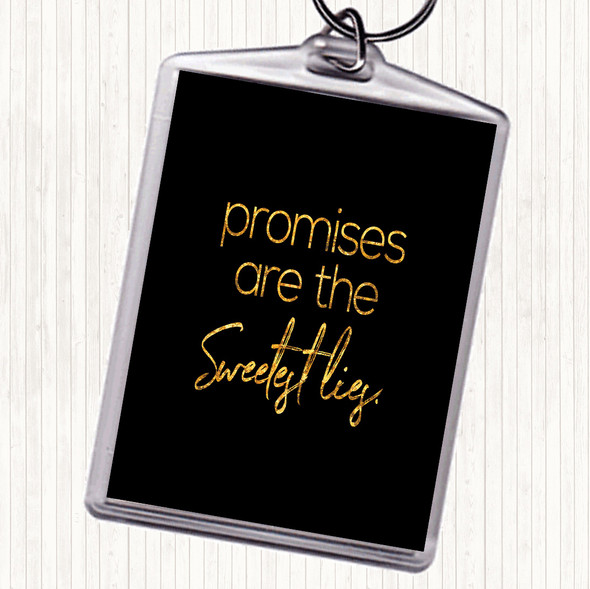 Black Gold Promises Quote Keyring