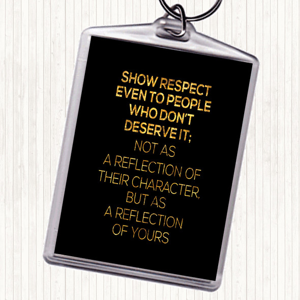 Black Gold Reflection Of Yours Quote Keyring
