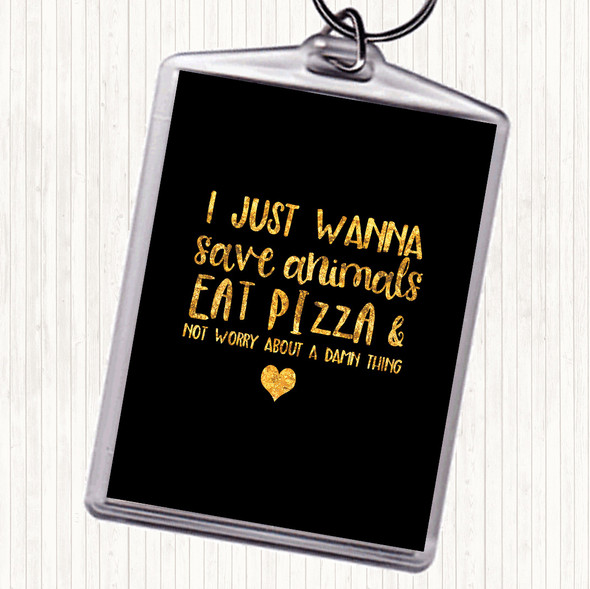 Black Gold Save Animals Quote Keyring