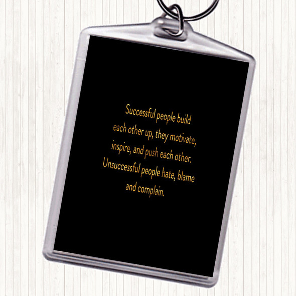 Black Gold Successful People Motivate Quote Keyring