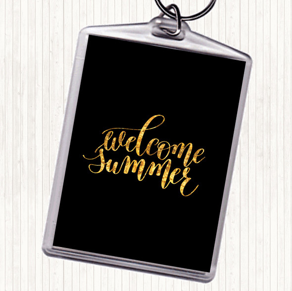 Black Gold Welcome Summer Quote Keyring