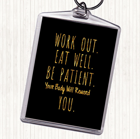 Black Gold Work Out Quote Keyring