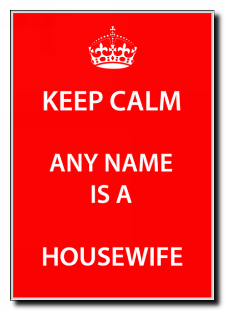 Housewife Keep Calm Jumbo Magnet