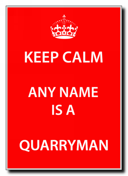 Quarryman Keep Calm Jumbo Magnet